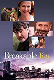 Free Download Breakable You Movie-Show-Video in HD Mp4